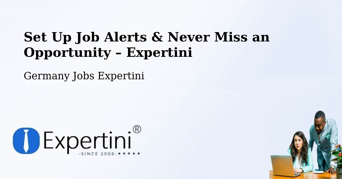 Job Alerts Guide – Get Notified About New Jobs in Buch - Buch, Germany Jobs Expertini